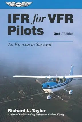 IFR For VFR Pilots