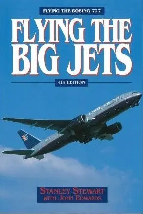 Flying the Big Jets (4th Edition)