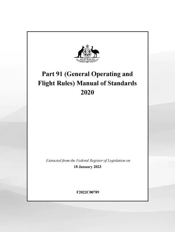 Part 91 Manual of Standards