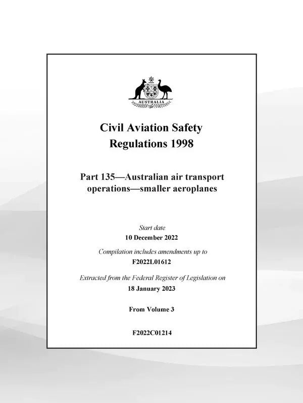 Part 135 of the Civil Aviation Safety Regulations