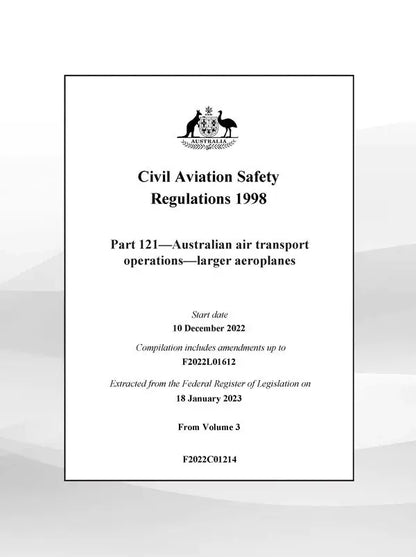 Part 121 of the Civil Aviation Safety Regulations