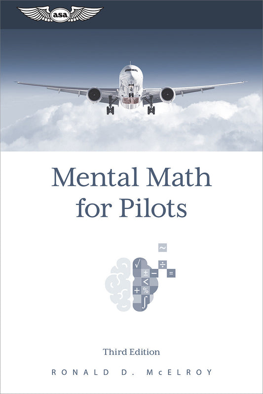 ASA Mental Math for Pilots Third Edition