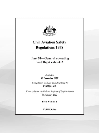 Part 91 of the Civil Aviation Safety Regulations