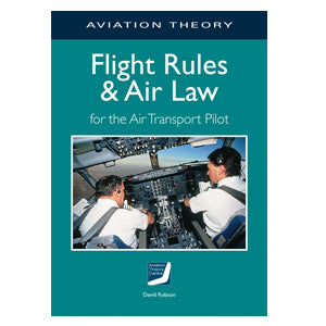 ATC Flight Rules and Air Law for the Air Transport Pilot