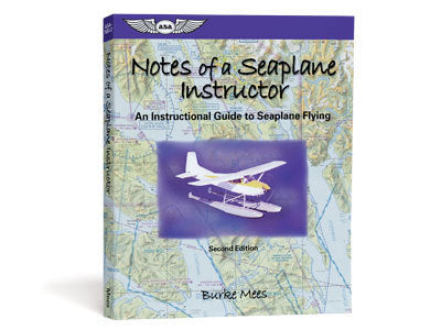 ASA Notes of a Seaplane Instructor-ASA-Downunder Pilot Shop Australia